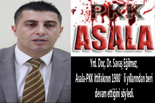 Eğilmez PKK-ASALA ilişkisini açıkladı