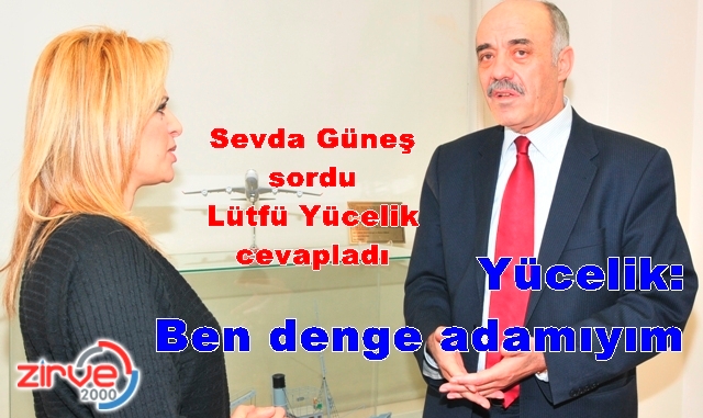 Ben söylem değil, eylem adamıyım…