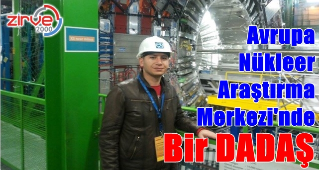 CERN’de eğitim alıyor
