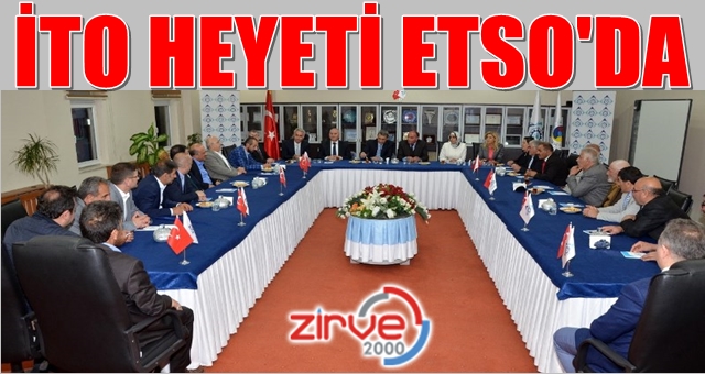 İTO’dan ETSO’ya ziyaret…