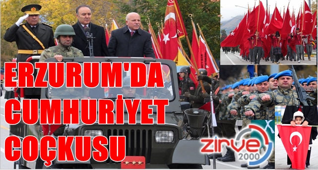Erzurum’da Cumhuriyet Bayramı coşkuyla kutlandı