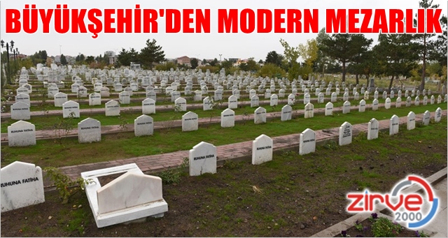 Erzurum’a modern mezarlık