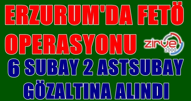 Emniyet ve Kolordu’da operasyon