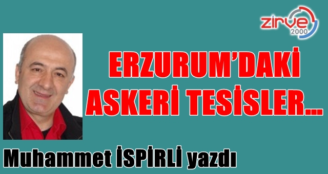 Erzurum’daki askeri tesisler