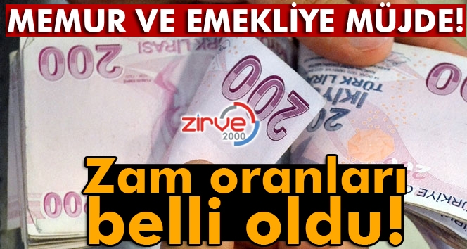 Zam oranları açıklandı