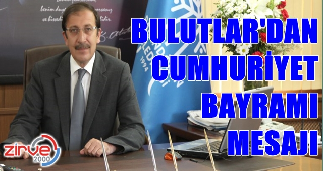 Bulutlar:Cumhuriyetin gururunu yaşıyoruz