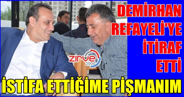 Demirhan: Sakin olmalıydım