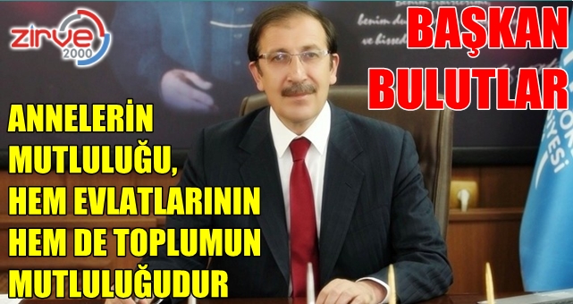 Bulutlar’dan Anneler Günü mesajı