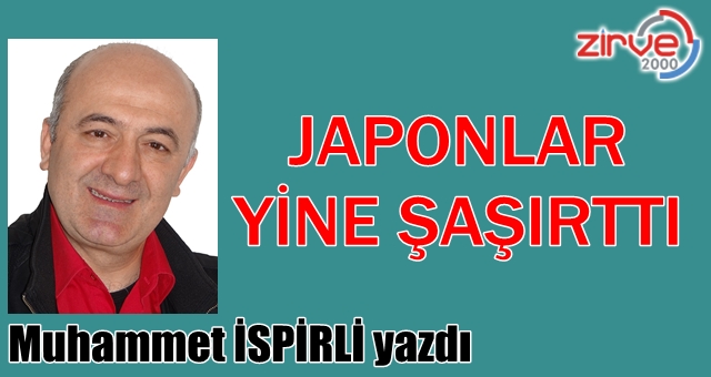 JAPONLAR YİNE ŞAŞIRTTI
