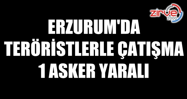 Teröristlerle sıcak temas sağlandı