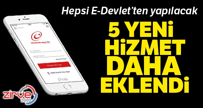 E-devlet’ten 5 yeni uygulama