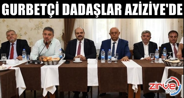 Gurbetçi dadaşlar Aziziye’de