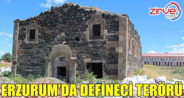 Erzurum’da defineci terörü