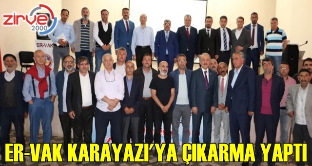 Er-Vak Karayazı’ya çıkarma yaptı