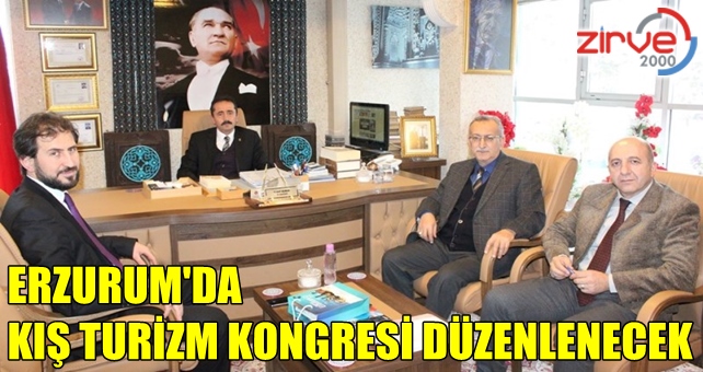 Erzurum’da Kış Turizm Kongresi düzenlenecek
