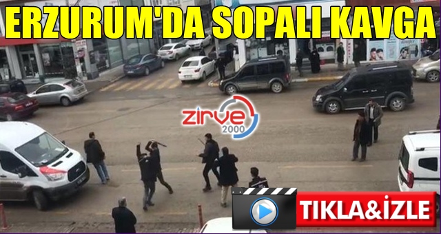 Sopalarla birbirlerine girdiler