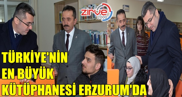 Türkiye’nin en büyük kütüphanesi Erzurum’da açıldı