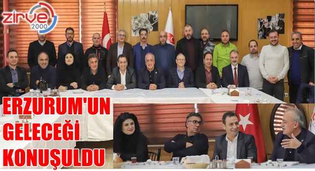 Erzurum Gazeteciler Cemiyeti İle Erzurum’un geleceği konuşuldu