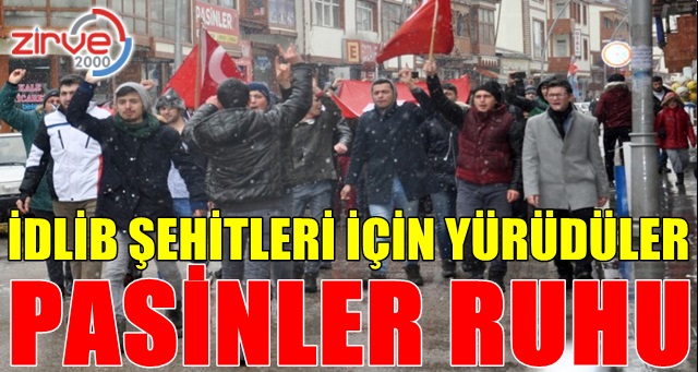 Pasinler İdlib Şehitleri için yürüdü