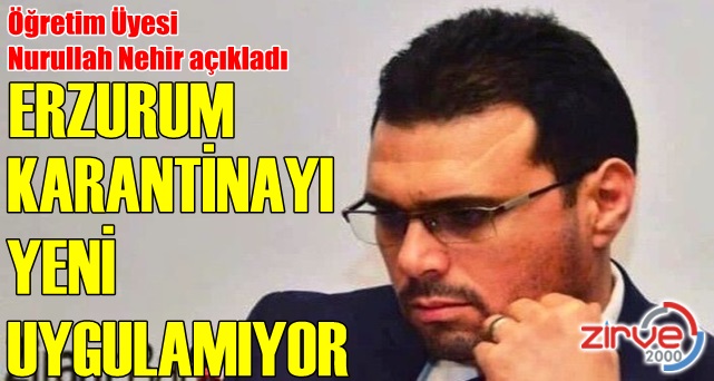 İşte Erzurum’un karantina geçmişi