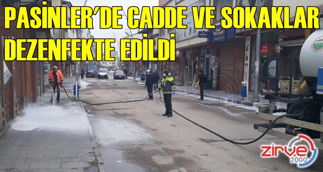 Pasinler’de cadde ve sokaklar dezenfekte edildi