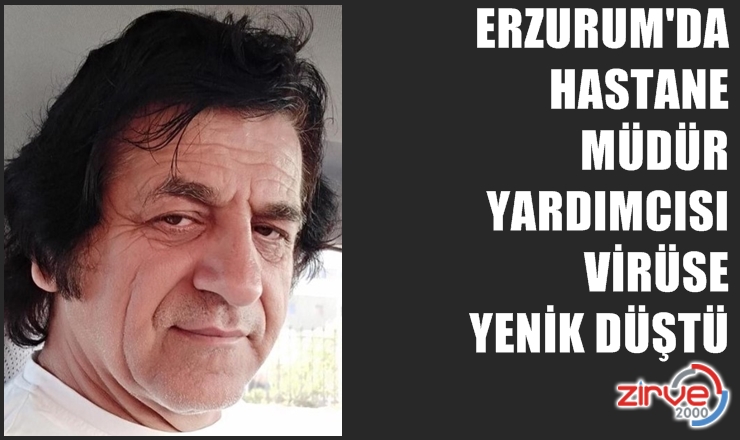 ERZURUM’DA KORONA KABUSU SÜRÜYOR