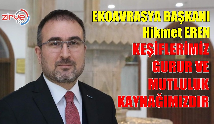 EREN: BÜYÜK ONUR YAŞIYORUZ