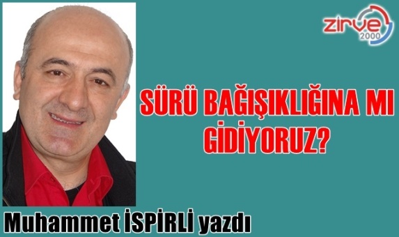 SÜRÜ BAĞIŞIKLIĞINA MI GİDİYORUZ?