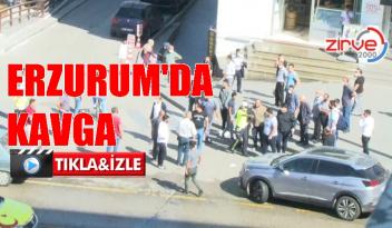 ERZURUM’DA YUMRUKLAR KONUŞTU