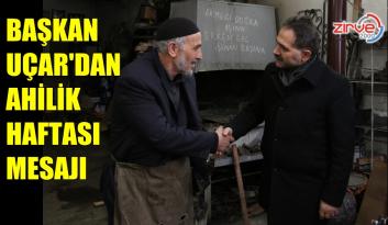 Uçar: Ahilik Anadolu’daki Türk kültürünün sembolüdür
