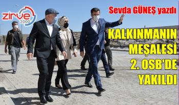 ERZURUM 2. OSB’DE FABRİKALAR YÜKSELİYOR