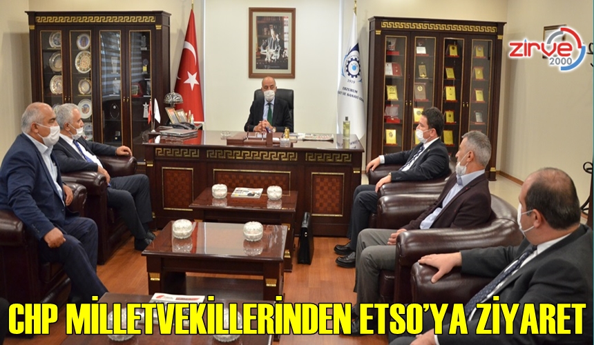 CHP MİLLETVEKİLLERİNDEN ETSO’YA ZİYARET