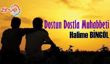 Dostun Dostla Muhabbeti