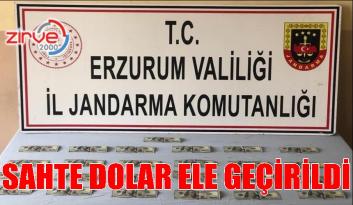 ERZURUM’DA SAHTE DOLAR ELE GEÇİRİLDİ