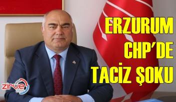 ERZURUM CHP’DE TACİZ!