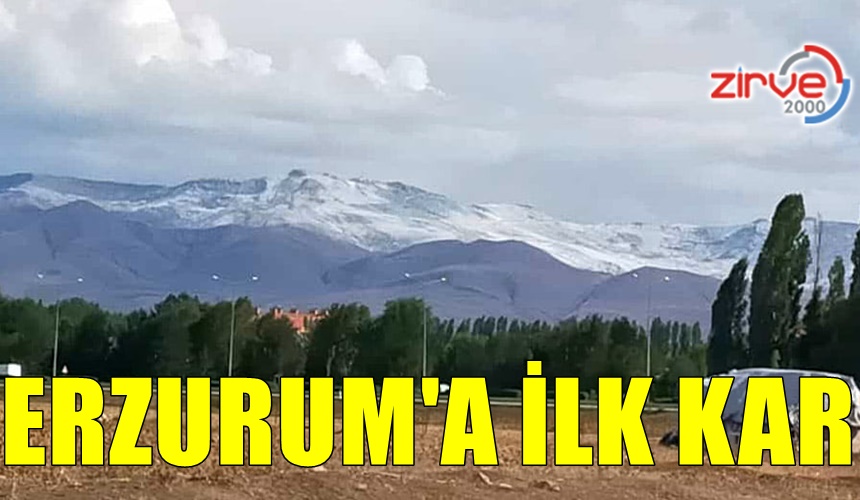 Erzurum’a mevsimin ilk karı Eylül ayında düştü