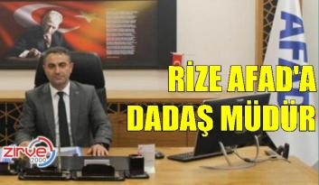 Rize AFAD’a Dadaş müdür