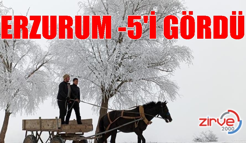 TERMOMETRELER -5’İ GÖSTERDİ