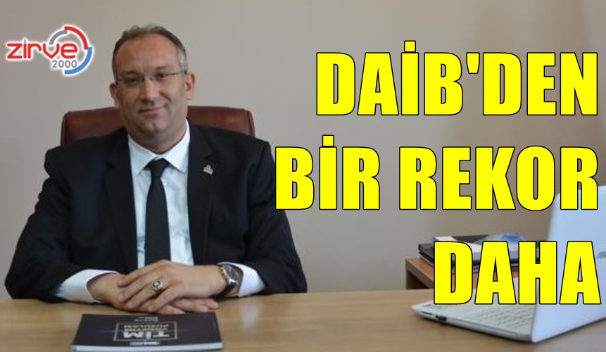 DAİB 2020 yılı toplam ihracatını şimdiden geçti