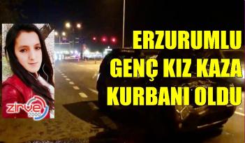 GENÇ KIZ HAYATINI KAYBETTİ