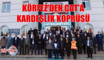 Körfez’den Çat’a kardeşlik köprüsü