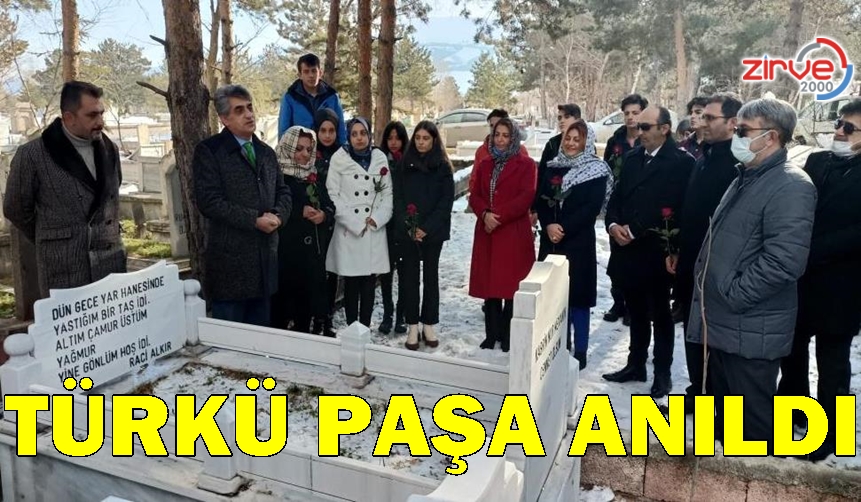 Türkü Paşa mezarı başında anıldı
