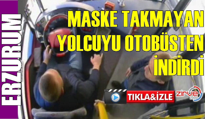 Maske takmamakta direnen vatandaşı otobüsten indirdi