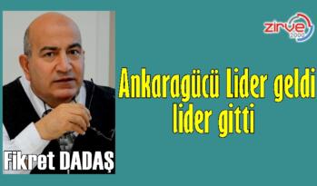 Ankaragücü Lider geldi, lider gitti