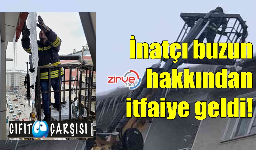 İnatçı buzun hakkından itfaiye geldi!