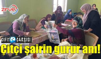 Çitçi şairin gurur anı!