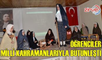 ÖĞRENCİLER MİLLİ KAHRAMANLARIYLA BÜTÜNLEŞTİ