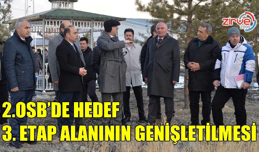 2.OSB’DE HEDEF; 3. ETAP ALANININ GENİŞLETİLMESİ