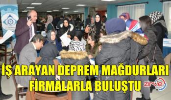 İŞ ARAYAN DEPREM MAĞDURLARI FİRMALARLA BULUŞTU