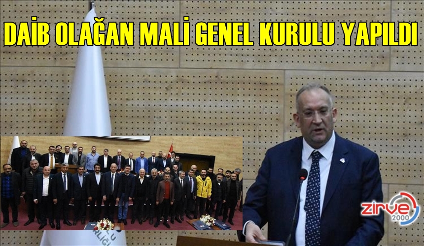 DAİB olağan mali genel kurulu yapıldı